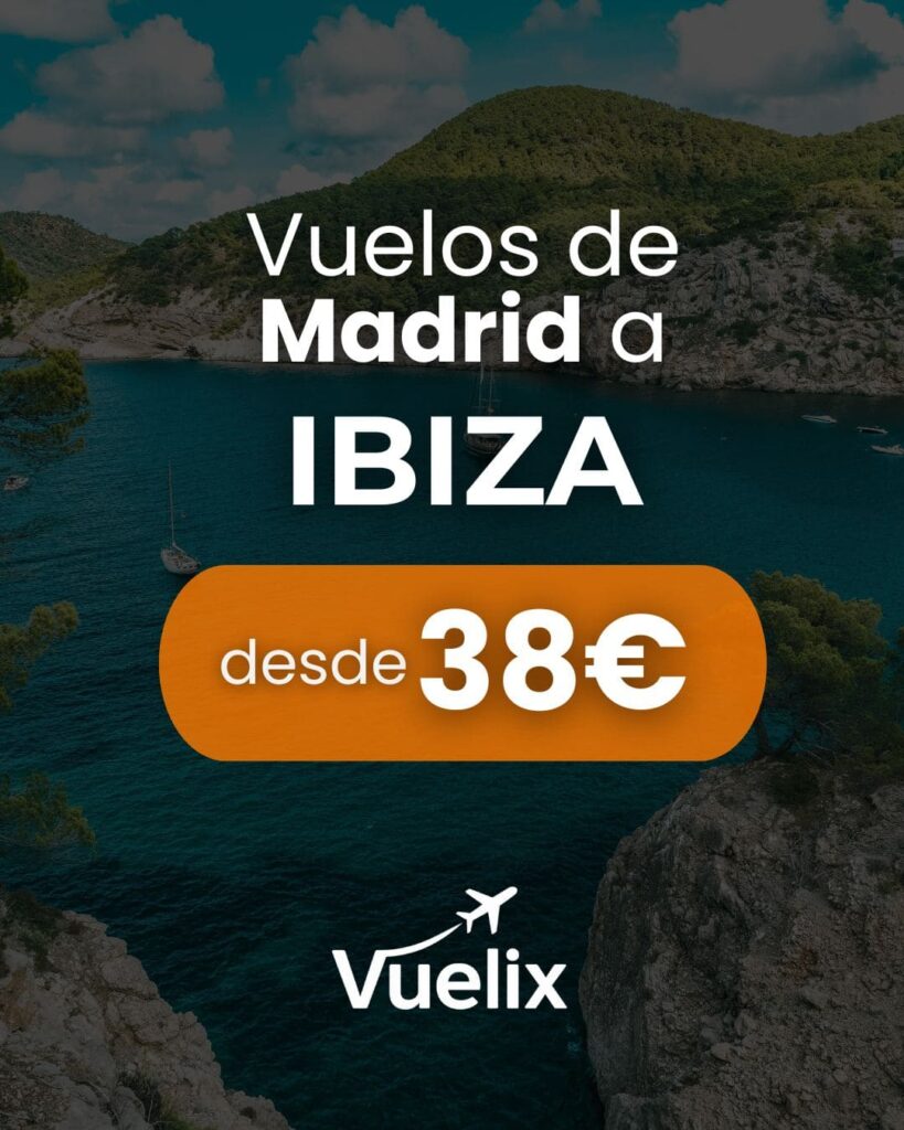 Vuelos Baratos desde Madrid a Ibiza desde 38 euros ida y vuelta.